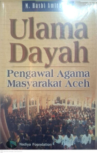 Image of Ulama Dayah : Pengawal Agama Masyarakat Aceh